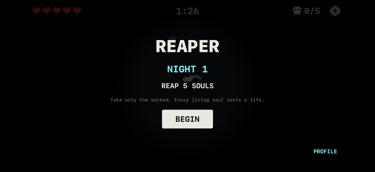 Reaper title screen: REAPER in large bone-white letters, NIGHT 1 in cyan, the line REAP 5 SOULS, and a BEGIN button.